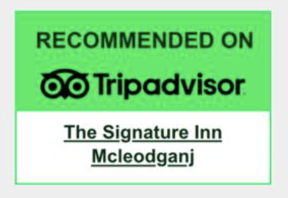 Recommended on Tripadvisor — The Signature Inn Mcleodganj